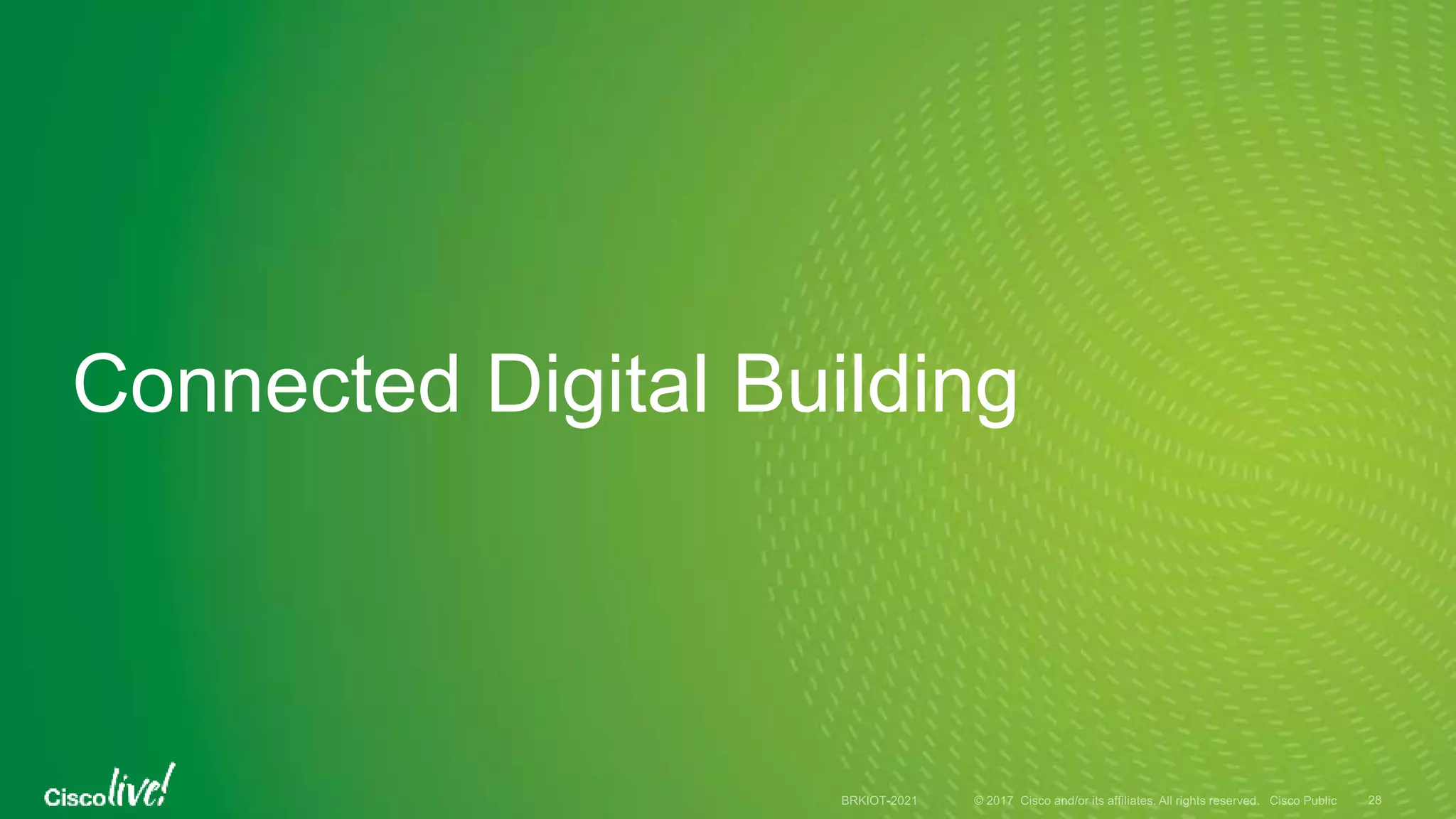 Connected Digital Building
 