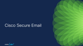 Cisco Secure Email
 