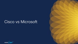 Cisco vs Microsoft
 