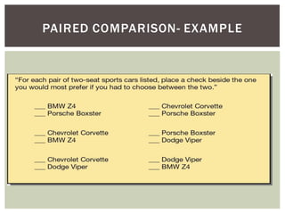 PAIRED COMPARISON- EXAMPLE
 