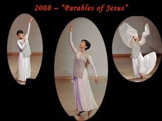 2008 – “Parables of Jesus” 