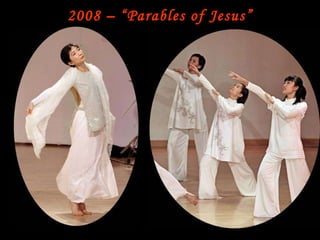 2008 – “Parables of Jesus” 