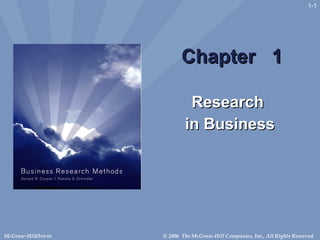 Chapter  1 Research  in Business 1- 