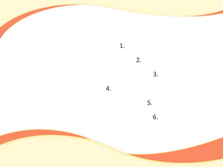 1.

          2.

                    3.

4.

               5.

                    6.
 