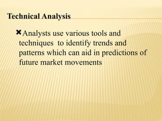 Technical vs Fundamental analysis of financial statements | PPTX