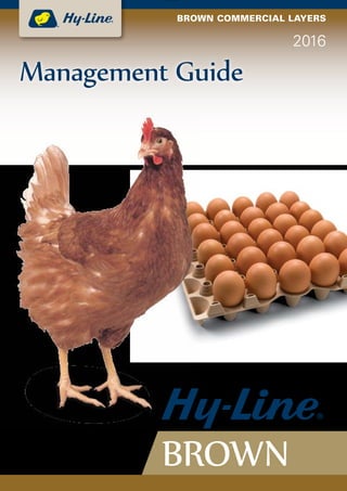BROWN COMMERCIAL LAYERS
2016
Management Guide
BROWN
 