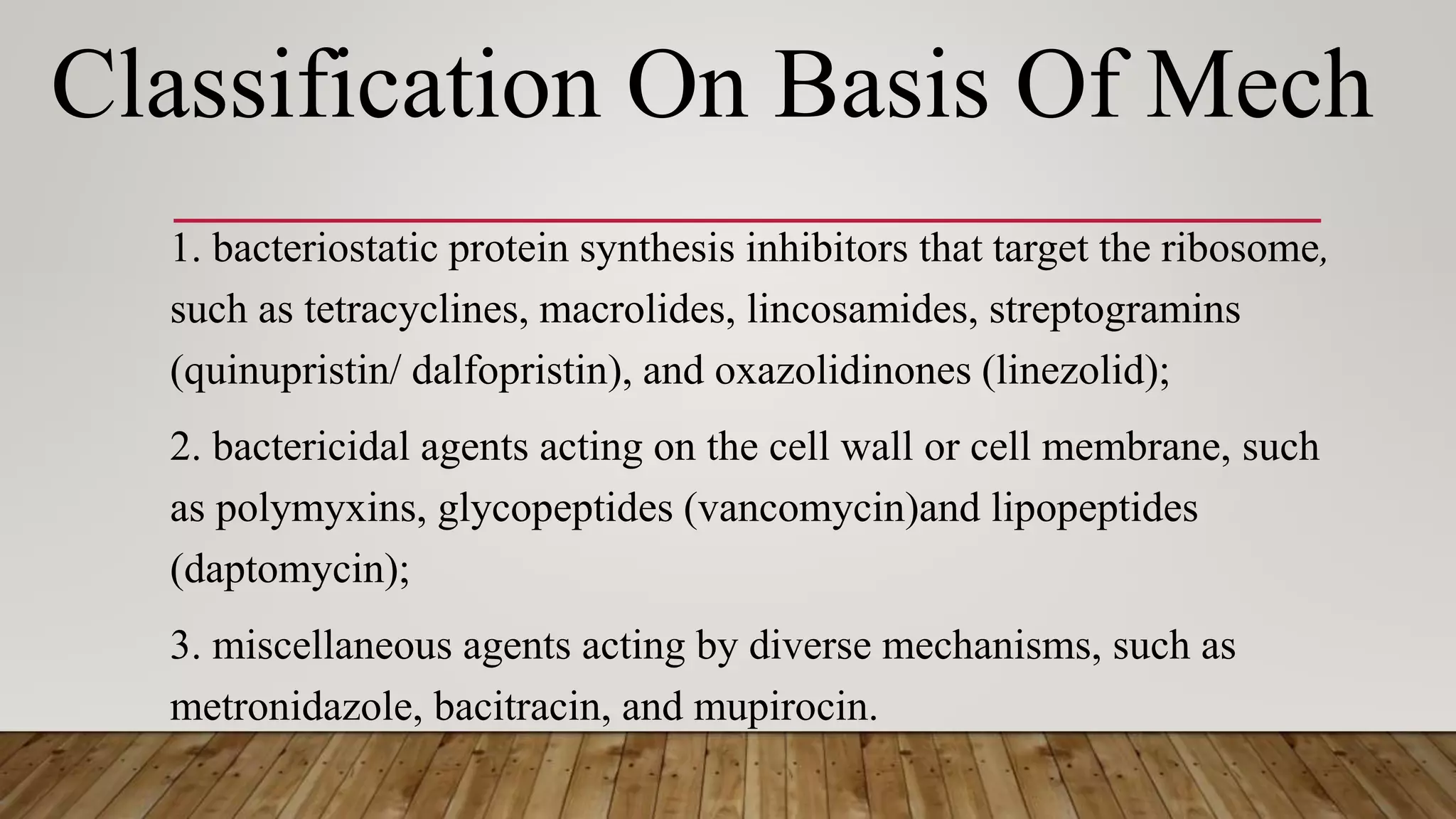 Broad spectrum antibiotics
