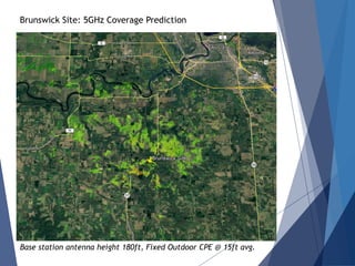Brunswick Site: 5GHz Coverage Prediction
Base station antenna height 180ft, Fixed Outdoor CPE @ 15ft avg.
 