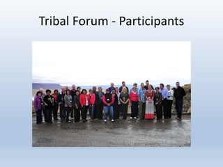 Tribal Forum - Participants
 