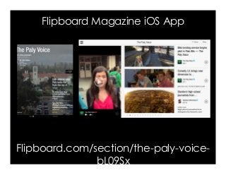 Flipboard Magazine iOS App 
Flipboard.com/section/the-paly-voice-bL09Sx 
 