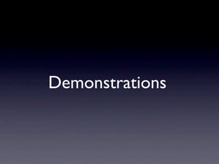 Demonstrations
 