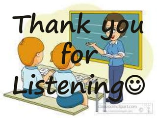Thank you
for
Listening
 