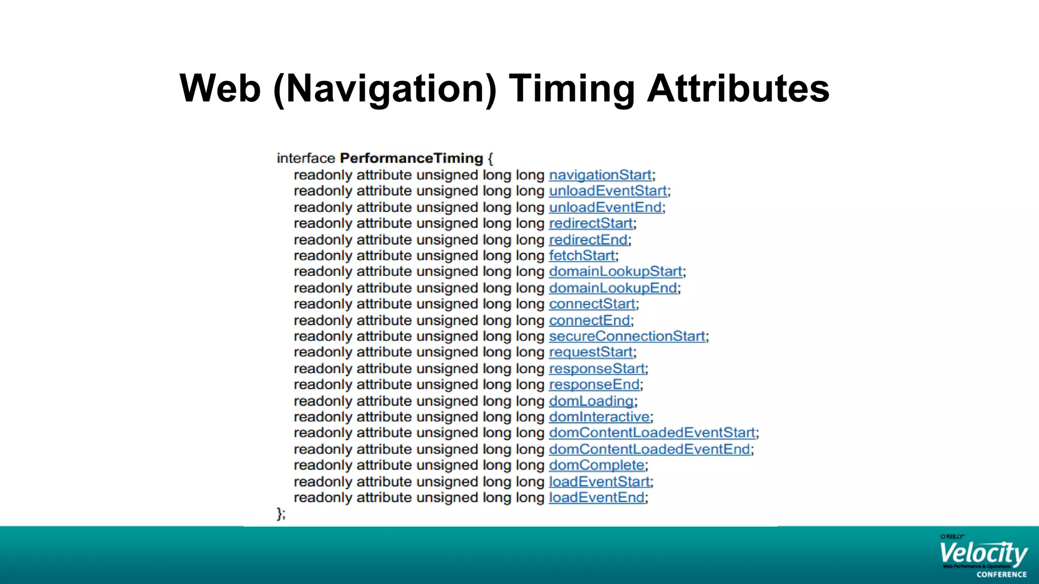 Web (Navigation) Timing Attributes
 