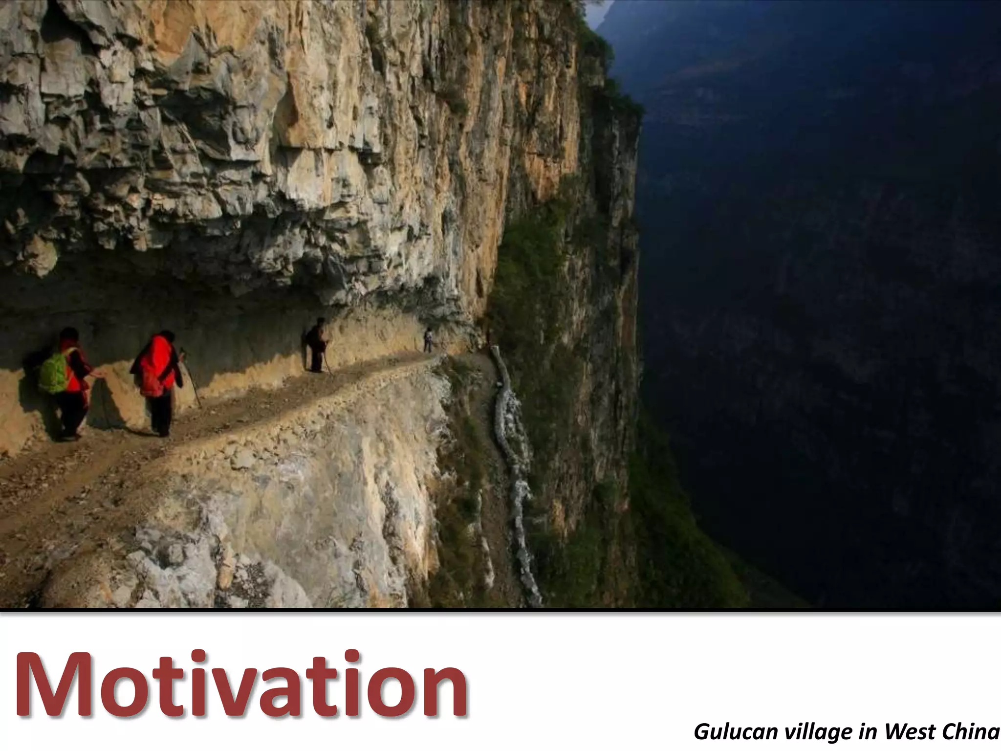 MotivationGulucan village in West China