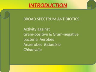 broad spectrum antibiotics. ppt | PPT