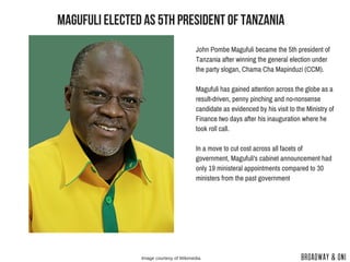 Magufuli elected as 5th president of tanzania
Image courtesy of Wikimedia
John Pombe Magufuli became the 5th president of
...