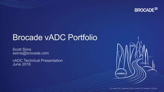 Brocade vADC Portfolio
 