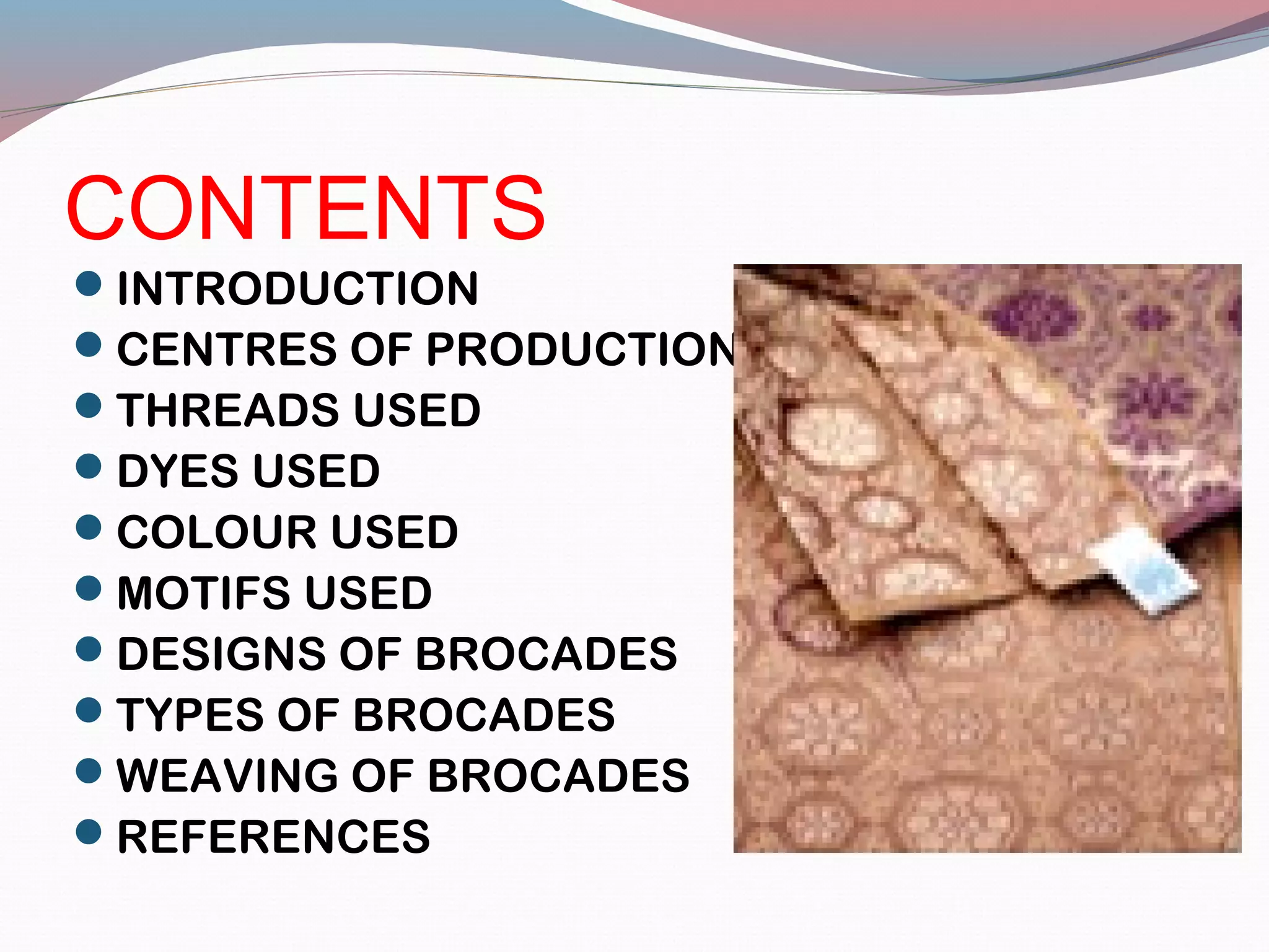 Brocades | PPT