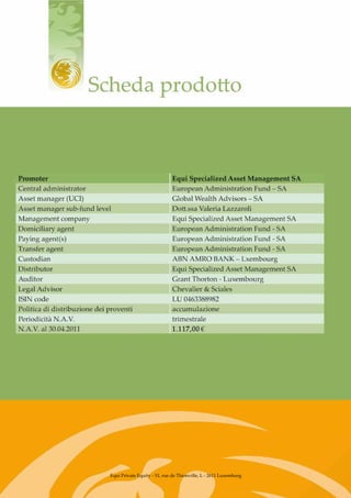 Equi Private Equity ‑ 51, rue de Thionville, L ‑ 2611 Luxemburg