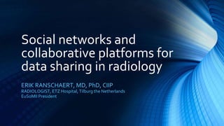 Social Networks and Collaborative Platforms for Data Sharing in ...