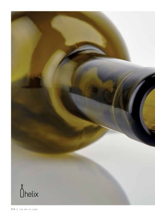 5 4 | T H E A R T O F C O R K
 