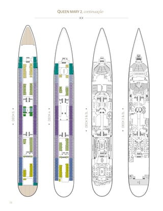 18
QUEEN MARY 2, continuação
DECK4
DECK33L
DECK23L
DECK5
 