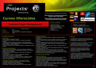 Curso comprovado internacionalmente!

                                                                                                 Seleccionado para a formação dos Gestores de
                                                                                                         Projeto da NATO e BHP Billiton


 Cursos Oferecidos                                                                               Mais de 5000 horas leccionadas em Portugal a
                                                                                                  mais de 2500 profissionais e 90 empresas!


                                                                                                             A quem se destina                             Bibliografia e Materiais
              Complete Project Management®                                                                   •   Gestores de Projeto                       • PMBOK® - 4ª Edição (PMI)
                                                                                                             •   Membros de Equipa de Projetos             • Project Management Glossary (PMI)
                                                                                                             •   Staff de Project Offices
                                                                                                             •   Patrocinadores de Projetos                                         São fornecidos
                                            Ficha Técnica                                                    •   Diretores                                                          todos os exercícios
Código               :   CPM                                                                                 •   Gestores de Topo                                                   práticos realizados
Duração              :   40 horas (PDUs)
                                                                                                                                                                                    no decorrer do
Áreas (PMI)          :   Scope, Cost, Time e Integration Management
                                                                                                                                                                                    curso.
Processos (PMI)      :   Todos



Conteúdo Programático                                                         TÉCNICAS PRINCIPAIS
                                                                                                                                                      Objetivos
                                                                              • Métodos de selecção de projetos: modelos de scoring e modelos
INTRODUÇÃO                                                                    económicos                                                              • Compreender o conceito de projeto sabendo, em
• Breve história da Gestão de Projetos                                        • Modelos paramétricos de macro-estimação: produção de estimativas      situações reais, identificar e definir adequadamente
• A importância da Gestão de Projetos e o modelo da “gestão por               fiáveis no início do ciclo de vida do projeto, antes do planeamento     as fronteiras do âmbito dum projeto
projetos”                                                                     detalhado
• A standardização da Gestão de Projetos: o Project Management                • O Scope Statement (PBS), WBS, PDM, CPM, Resource Loading /            • Compreender o contexto da prática e competência
Institute (PMI), o Project Management Body of Knowledge (PMBOK®) e            Leveling / Over-allocation: desenvolvimento e optimização de um plano   da Gestão de Projetos numa perspetiva
outros standards – OPM3®, PMCDF®                                              operacional detalhado                                                   organizacional, sabendo a partir daí adoptar uma
• Fontes de informação: organizações profissionais, bibliografia e sites da   • Análise de Risco: o Registo de Riscos, o EMV, a de Análise PERT e a   forma de trabalho “orientada para os projetos”
Internet                                                                      Simulação Monte Carlo
REVISÃO DO STANDAR PMBOK
                                                                              • Controlo: o método de Earned Value Management (EVM), os indicadores   • Conhecer, compreender e saber aplicar a
                                                                              de desempenho (CPI, SPI)                                                framework da Gestão de Projetos segundo o
• Definições e conceitos básicos: o que é um projeto e a gestão de            • Exercícios práticos: (1) construção de modelos de estimação
projetos, tipos de projetos e sua classificação, objetivos de um projeto,                                                                             normativo internacional PMBOK® do Project
                                                                              paramétricos em MS Excel, (2) construção de um plano operacional        Management Institute
gestão de risco em projetos
                                                                              detalhado em MS Excel e MS Project, (3) implementação de um modelo
• O contexto da Gestão de Projetos: ciclos de vida e as estruturas            de controlo EVM na ferramenta MS Project
organizacionais                                                                                                                                       • Dominar as principais técnicas aplicadas no
• Os Grupos de Processos: iniciação, planeamento, execução,                                                                                           processo da iniciação, planeamento e controlo de um
                                                                              FATORES CRÍTICOS DE SUCESSO
monitorização e controlo, e o encerramento                                                                                                            projeto, nomeadamente: indicadores de avaliação do
• Áreas de Conhecimento da Gestão de Projetos: integração, âmbito,            EXERCÍCIOS PRÁTICOS                                                     projeto, Modelação Paramétrica, scope statement
custo, tempo, qualidade, recursos humanos, comunicação, risco,                • Ao longo desta acção de formação são realizados vários exercícios     (PBS), WBS, CPM, PERT, Análise de Monte Carlo, e
compras / subcontratações                                                     práticos através do desenvolvimento dos seguintes modelos:              Earned Value Management
                                                                              • MS Excel: modelos de avaliação do projeto, modelos paramétricos de
IMPLEMENTAÇÃO DO CICLO DE VIDA – PROCESSOS E TÉCNICAS                         estimação preliminar, modelos de planeamento do âmbito do projeto,
• Concepção: estimativas preliminares e a avaliação do projeto                registo de riscos do projeto
• Definição: planeamento inicial detalhado                                    • MS Project : plano detalhado de um projeto: modelo de definição do
• Aquisição: execução, controlo e encerramento                                âmbito (a WBS), diagrama em rede do projeto (PDM), cronograma do
• Manutenção: monitorização, aceitação e início de novos projetos             projeto (CPM), histograma de recursos
                                                                              • PertMaster: simulação e análise de Monte Carlo
                                                                                                                                                                                                             26
 