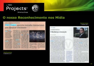 O nosso Reconhecimento nos Mídia
                                   Revista Human
                                   1 Outubro 2011




Vida Económica
9 Setembro 2011




                                                    56
 
