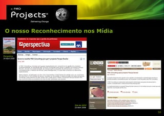 O nosso Reconhecimento nos Mídia



Perspetiva
24 Abril 2009




                     Site do iGOV
                     23 Abril 2009

                                     58
 