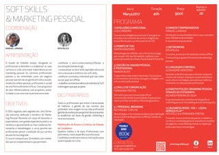 RITA PELICA
SOFTSKILLS
& MARKETING PESSOAL
APRESENTAÇÃO
O mundo do trabalho mudou, obrigando os
profissionais a desenhar e a (re)pensar as suas
carreiras e a dar uma maior importância ao seu
marketing pessoal. As carreiras profissionais
passam a ser entendidas como um negócio
pessoal,quetemdesergeridoemtodaasuaple-
nitude (na esfera pessoal, profissional e social)
de uma forma eficiente e eficaz. Com propostas
de valor diferenciadoras, com propósito, auten-
ticidade e com uma marca pessoal associada.
OBJETIVOS
O ISEG organiza, pela segunda vez, uma forma-
ção executiva dedicada à temática do Marke-
ting Pessoal. Reunindo um corpo de docentes e
especialistas com grande experiencia prática na
temática e apresentando as mais modernas fer-
ramentas e metodologias, o curso permite aos
profissionais pensar a evolução da sua carreira
deumaformaintegrada.
O curso é composto por 10 módulos com conteú-
dosquesecomplementamequepermitem:
melhorar o auto-conhecimento/reflexão, a
socialização (networking);
sistematizar as hard skills (aptidões técnicas)
com a necessária melhoria nas soft skills;
melhorar a presença individual quer nas redes
sociais quer em offline;
trabalharaoníveldaessênciadoindividuo(o“eu”)
edaimagemquequerprojetar.
DESTINATÁRIOS
Todos os profissionais que sintam a necessidade
de melhorar a gestão da sua carreira, que
pretendam uma viragem na sua vida profissional
(gestãodamudança)equegostemdeacompanhar
as tendências nas áreas de gestão, marketing e
recursoshumanos
Habilitações de Acesso e Critérios de Seleção
de Candidatos
Quadros médios e de topo. Profissionais com
pelo menos 2 anos experiência profissional.
Candidaturaondemencioneasmotivaçõespara
a participação no Curso.
40h
Duração
Março2017
Início
900€
Preço
20
Alunos a
admitir
PROGRAMA
iseg.pt iseg.pt
www.iseg.ulisboa.pt
sergio.pereira@idefe.pt
Tel:(+351)213922716
CONTACTOS:
COORDENAÇÃO 1 | INTELIGÊNCIA EMOCIONAL
LUÍSCORDEIRO
Conceitodeinteligênciaemocional.Comogeriras
emoções,numcontextodecarreira.Insightsdas
neurociênciasparaoprofissionaldosécXXI.
2 | POINTS OF YOU
MARTAMONTEIRO
Metodologia de reflexão, sob a forma de um jogo,
quevisapermitiraosformadores conheceroseu
potencial,atravésde4fases:Pause;Expand;Focus;Do
3 | GESTÃO DA IMAGEM PESSOAL
E PROFISSIONAL
MANONALVES
Aimportânciadaprimeiraimpressão.Oprocessoe
asferramentasnecessáriasparageriraimagem,com
vistaàvalorizaçãopessoal
4 | SKILLS DE COMUNICAÇÃO
FERNANDAFREITAS
Softskillsparaumacomunicaçãoeficaz:
ComunicaçãoVerbal;Assertividade;Oqueprecisa
saberparafalarempúblico.Metodologiaprática
5 | PERSONAL BRANDING
RUI MIGUEL COELHO
Metodologias e ferramentas práticas para definição
de personal branding (online e offline). Gestão da
reputação.
6 | MINDSETEMPREENDEDOR
MANUELLARANJA
Introduçãoaoempreendedorismoeseusconceitos
base.Mindsetempreendedor.
Ecossistemaempreendedor.
7 | NETWORKING
RITAPELICA
Conceitos,processoeferramentasonlineeoffline.
Onetworkingenquantoferramentademarketing
pessoal.
8 | LINGUAGEM CORPORAL
ALEXANDREMONTEIRO
Aprenderadecifrarpessoaseotimizarcomporta-
mentosnãoverbais,anteciparcomportamentose
assimalterarestratégias,paraalcançarmelhores
resultadosnavidapessoaleprofissional.
9 | RAWPHOTOLOGY: BRANDING PESSOAL
ATRAVÉS DA FOTOGRAFIA
RICARDOPEREIRADASILVA
Enquadramentodosconceitosdefotografiano
marketingpessoal.Storytellingatravésdafotografia.
10 | BUSINESS MODEL YOU + LEGO®
SERIOUS PLAY™
RITAPELICA&FERNANDAFREITAS
Transmitirumanovaformadepensarotrabalho,a
carreiraeomarketingpessoal,baseadaemmodelos
denegócios,visualthinkingehandson.Aplicação
práticadasduasmetodologias
MANUEL LARANJA
*EARLY
BIRD
800€
(até 17 FEV)
 
