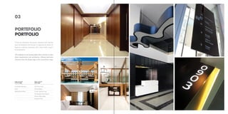 03
PORTEFOLIO
PORTFOLIO
Toutes les entreprises du groupe orientent leurs activités
pour la satisfaction des besoins et exigences du client, offrant des solutions innovantes dès l´étude initial jusqu´à
la construction.
All companies in the group guides their activities to meet
client requirements and satisfaction, offering innovative
solutions from the design stage to the construction stage.

Page courante
Current page

Page suivante
Next page

Estoril Palace Residence

LBV House Hotel

Tivoli

Hotel da Música

Myriad By Sana Hotels

Conrad - Quinta do Lago
The Beautique Hotels Figueira
Pestana Chelsea Bridge
Pousada do Porto

 