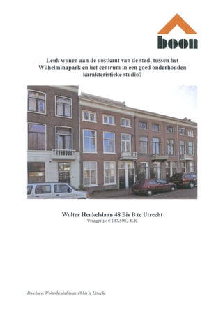 Wolter Heukellaan 48 Bis A Utrecht (www.boonmakelaars.nl)