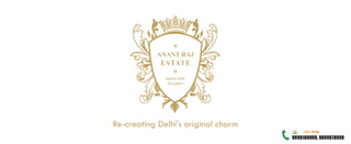 Anant Raj Estate, Anantraj Estate Sector 63A Gurgaon (9999189999)