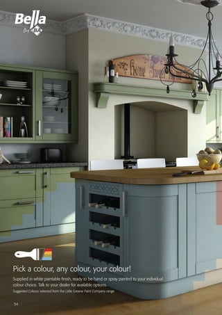 colour mix: riven blackberry & high gloss black style: pisa54 Smartphone, smarthome - Achingly stylish.54
Pick a colour, any colour, your colour!
Supplied in white paintable finish, ready to be hand or spray painted to your individual
colour choice. Talk to your dealer for available options.
Suggested Colours selected from the Little Greene Paint Company range
 