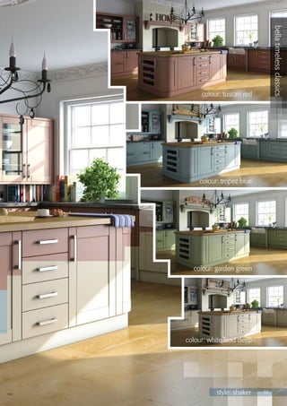colour: satin white style: yorkAngelic, white, ministerial York kitchen – the spiritual centre of any home. 55style: shaker 55
colour: garden green
colour: tropez blue
colour: tuscan red
colour: white lead deep
bellatimelessclassics
 