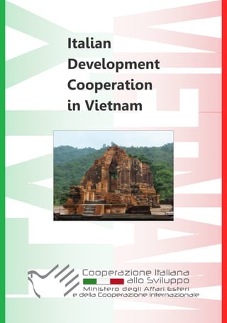Italian
Development
Cooperation
in Vietnam
 