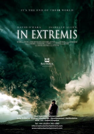 Red Rock Entertainment Ltd,
Suite 12 Elstree Studios | Shenley Rd. | Borehamwood | Hertfordshire
WD6 1JG | United Kingdom
Tel: +44 (0)203 745 5380
info@redrockentertainment.com
www.redrockentertainment.com
 