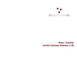 Roma - Trionfale
Via San Tommaso d’Aquino, n. 69

 