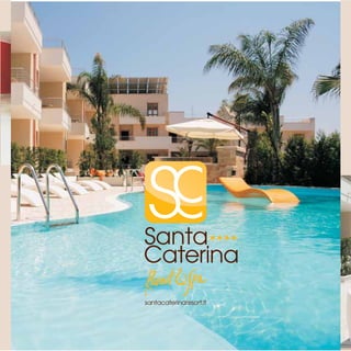 Santa  Caterina  Resort &amp; SPA