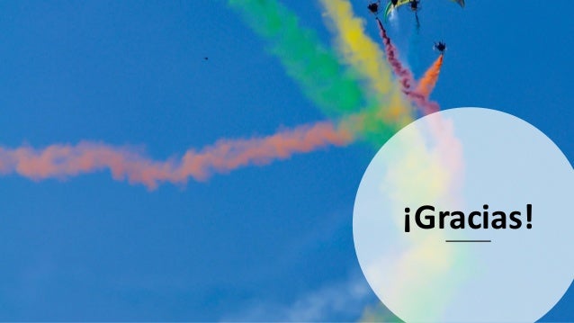 ¡Gracias!
 