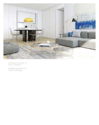 The Nest 34
Sala de Estar com Kitchnett · T2
Pisos 2–6 · Edifício City
Living Room with Kitchnett · T2
Floors 2–6 · City Building
 