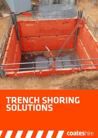 TRENCH SHORING
SOLUTIONS
 