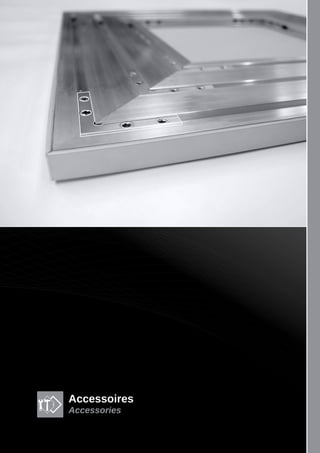 Accessoires
Accessories
 