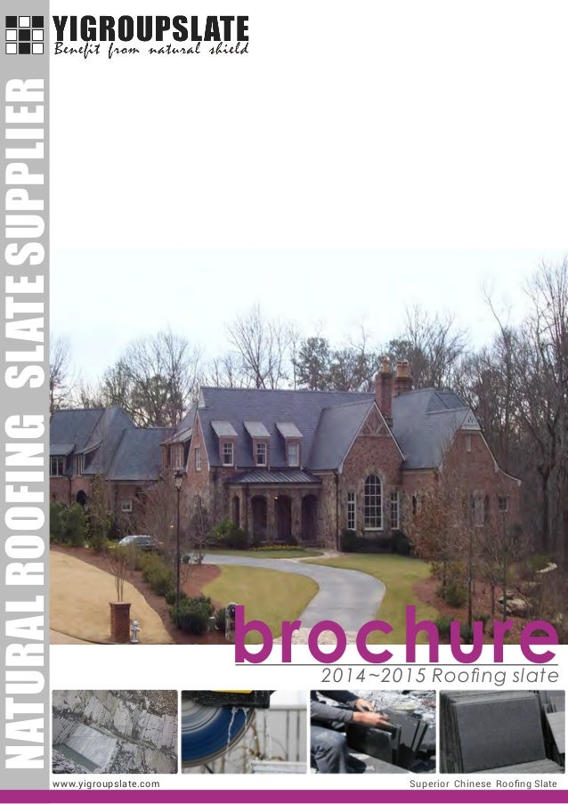 naturalroofingslatesupplier superior chinese roong slatewwwyigroupslatecom brochure20142015 roong slate