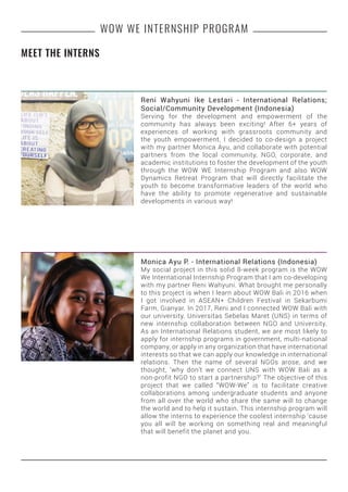 WOW WE INTERNSHIP PROGRAM
Reni Wahyuni Ike Lestari - International Relations;
Social/Community Development (Indonesia)
Ser...