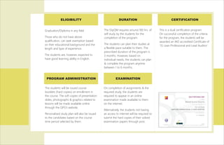Graduation/Diploma in any field.
Those who do not have above
qualification, can seek exemption based
on their educational background and the
length and type of experience.
The students are, however, expected to
have good learning ability in English.
The students will be issued course
booklets (hard copies) on enrollment in
the course. The soft copies of presentation
slides, photographs & graphics related to
lessons will be made available online
through the QPG’s website.
Personalised study plan will also be issued
to the candidates based on the course
time period selected by them.
On completion of assignments & the
required study, the students are
required to appear in an online
examination made available to them
on the internet.
Alternatively, the students not having
an access to internet will be required to
submit the hard copies of their solved
examination papers through post.
The DipQM requires around 100 hrs. of
self study by the students for the
completion of the program.
The students can plan their studies at
a flexible pace suitable to them. The
prescribed duration of the program is
3 months. However, based on
individual needs, the students can plan
& complete the program anytime
between 1 to 6 months.
EXAMINATIONPROGRAM ADMINISTRATION
DURATION CERTIFICATION
This is a dual certification program.
On successful completion of the criteria
for the program, the students will be
awarded an IAO accredited Certificate of
‘5S Lean Professional and Lead Auditor’.
ELIGIBILITY
 