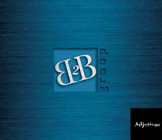 Adjetivos - B2B Group