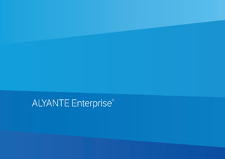 ALYANTE Enterprise®
 