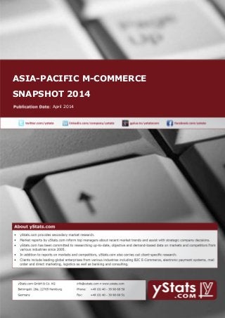ASIA-PACIFIC M-COMMERCE
SNAPSHOT 2014
April 2014
 
