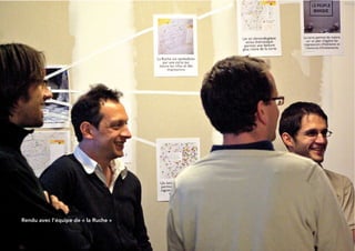 Rendu avec l’équipe de « la Ruche »


24
 